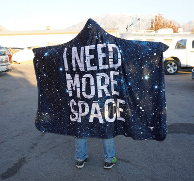 Need More Space Hooded Blanket