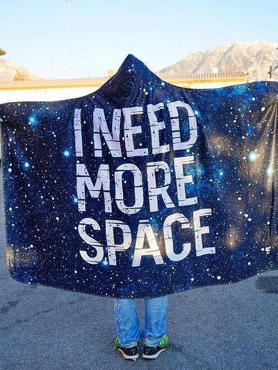 Need More Space Hooded Blanket